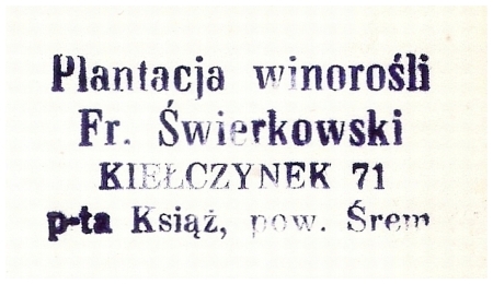 Pieczątka. Plantacja winorośli, Fr. Świerkowski. Kiełczynek 1972 r.