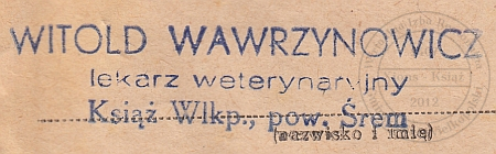 Witold Wawrzynowicz lekarz weterynaryjny. Pieczątka 1951 r.