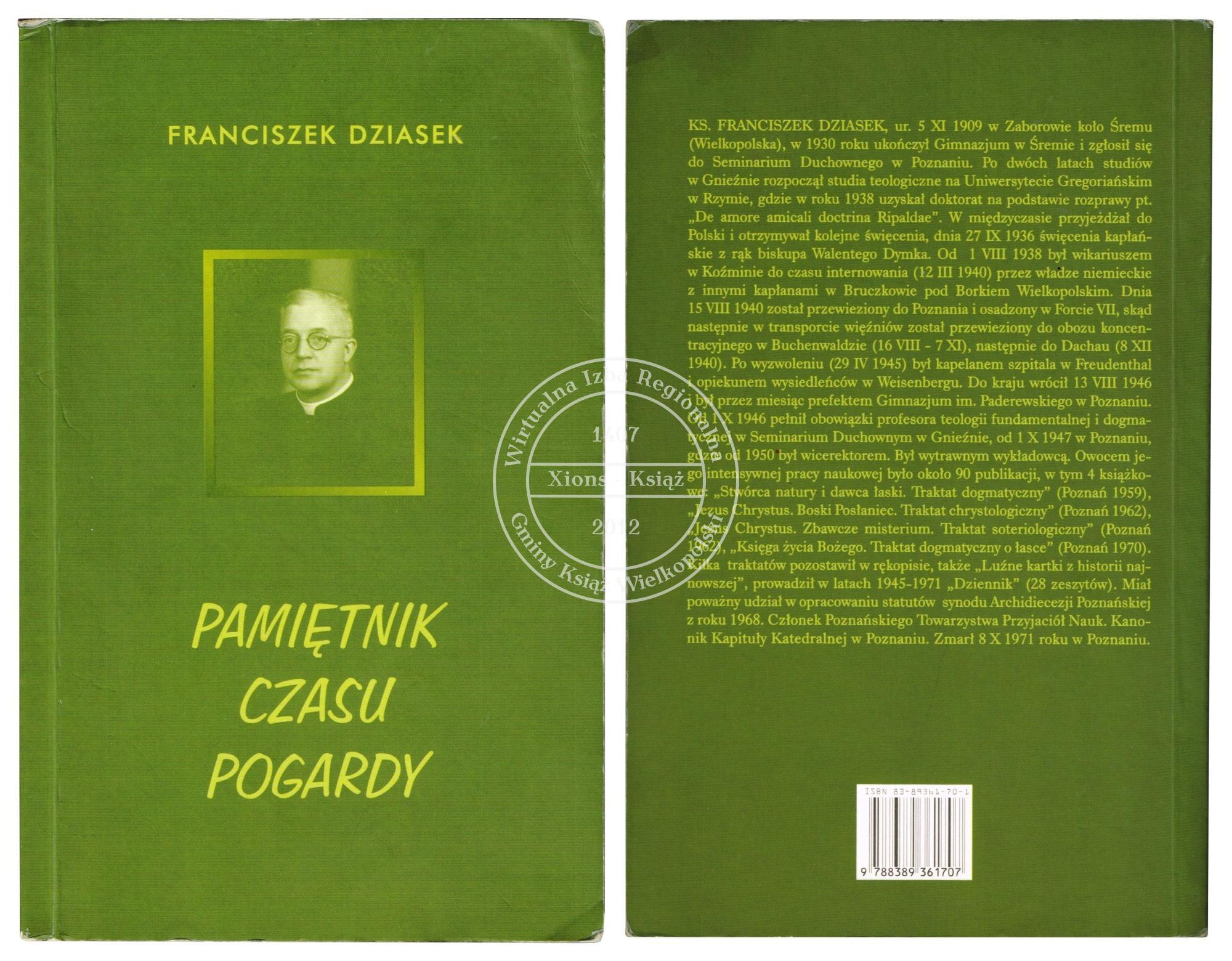 Franciszek Dziasek, <i>Pamiętnik czasu pogardy</i>, Poznań 2005